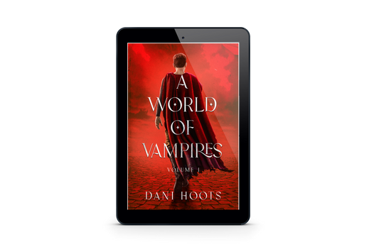 A World of Vampires: Volume 1 eBook