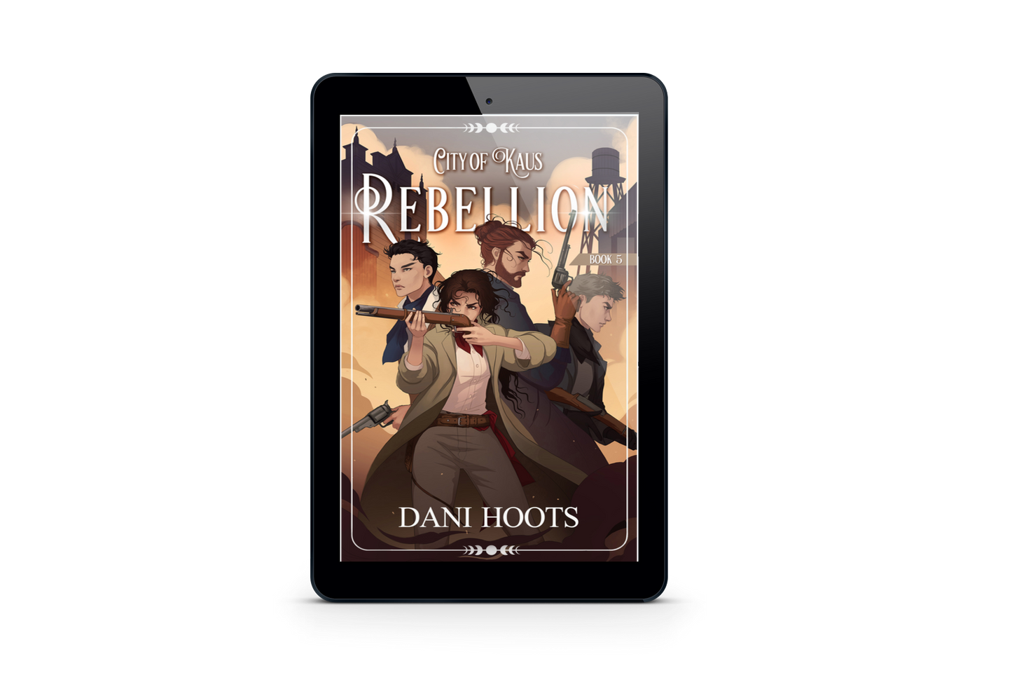 Rebellion (The City of Kaus Series, Book 5) eBook
