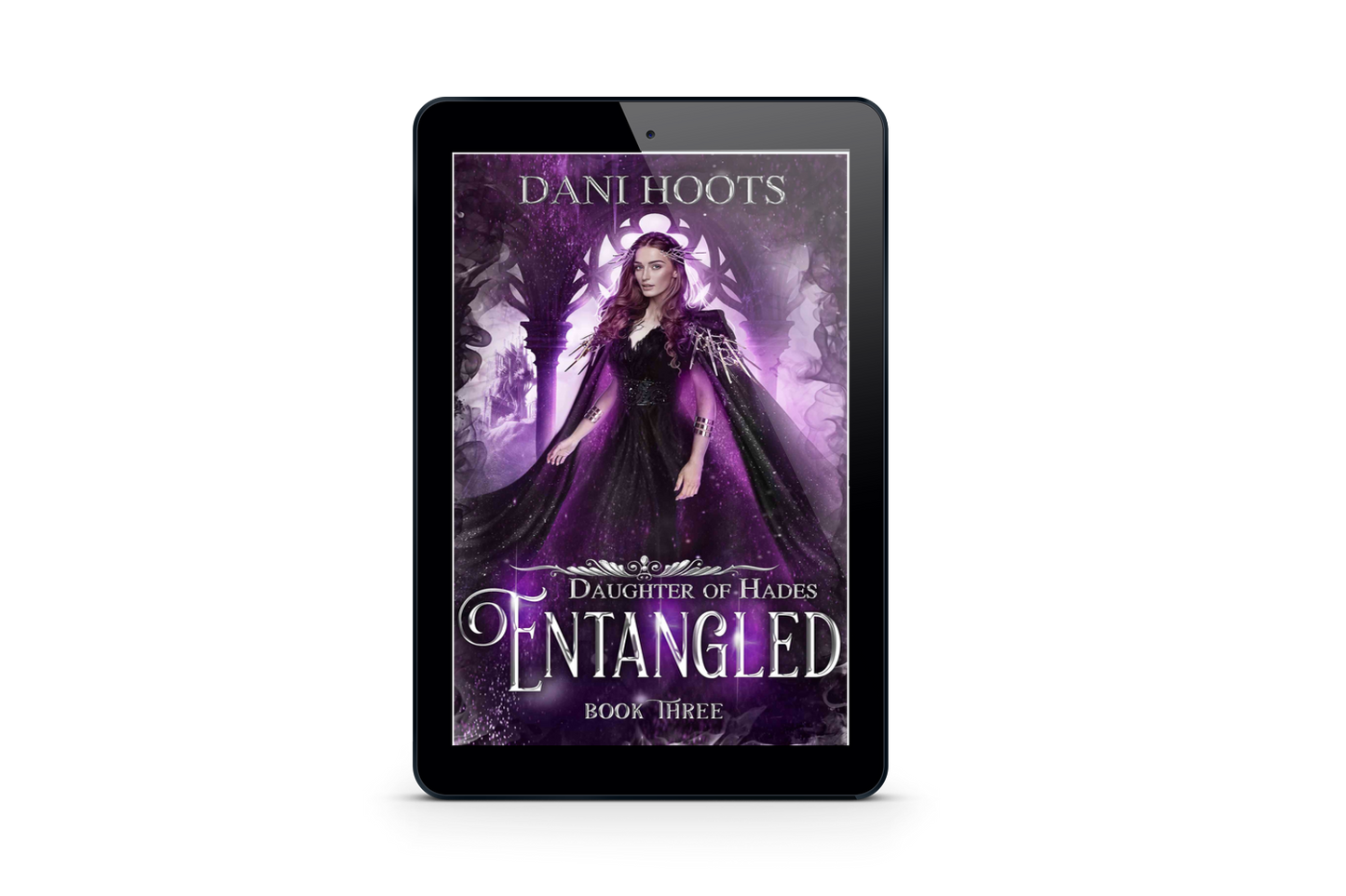 Entangled (Daughter of Hades, Book 3) eBook