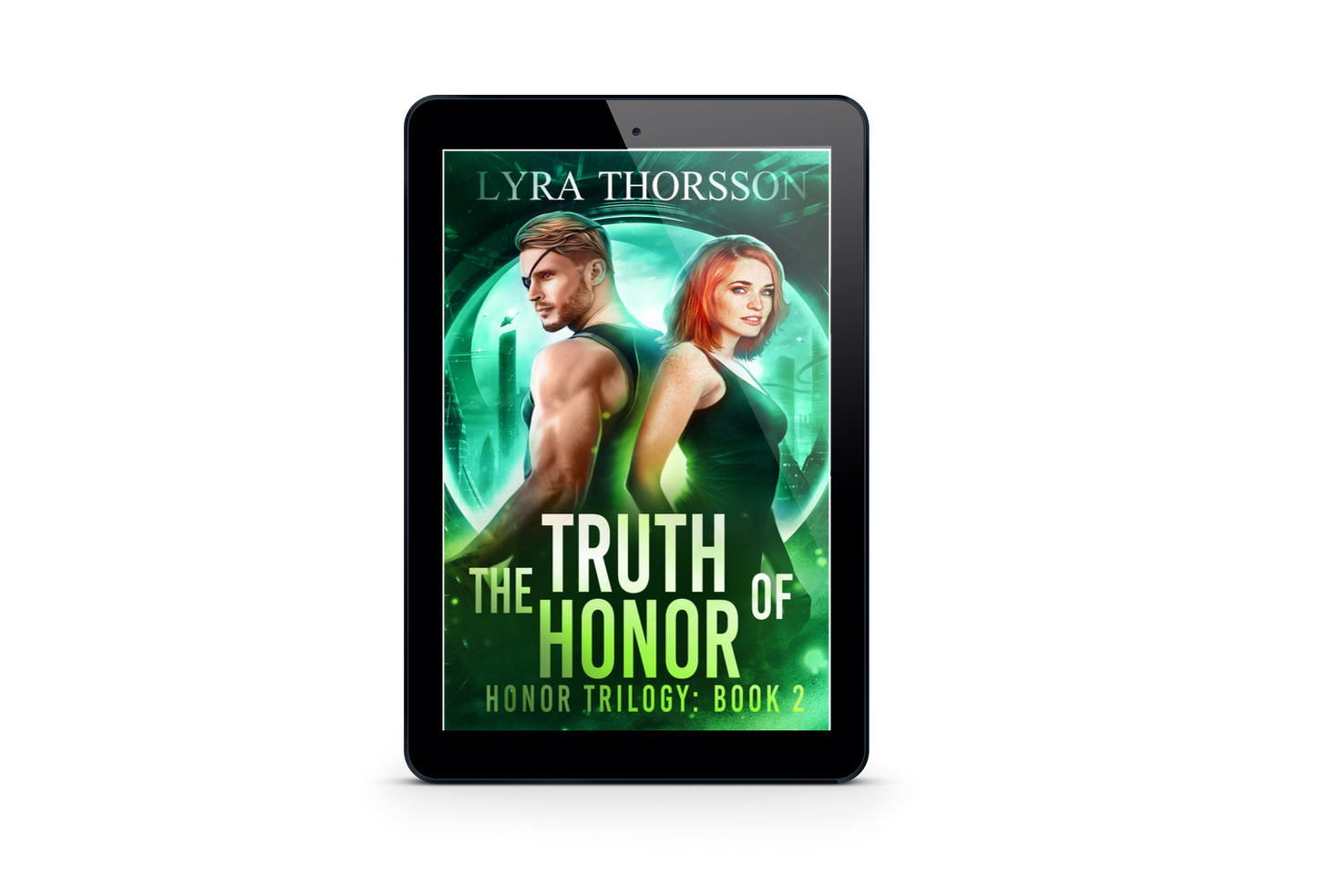 The Truth of Honor (Honor Trilogy, Book 2) eBook