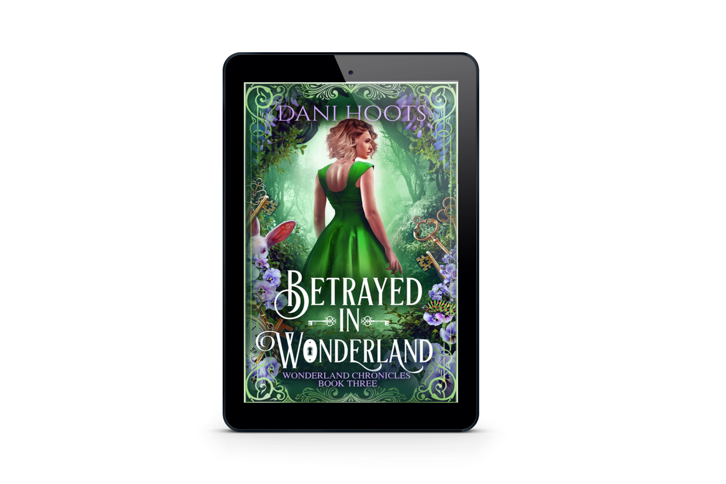 Betrayed in Wonderland (Wonderland Chronicles, Book 3) eBook