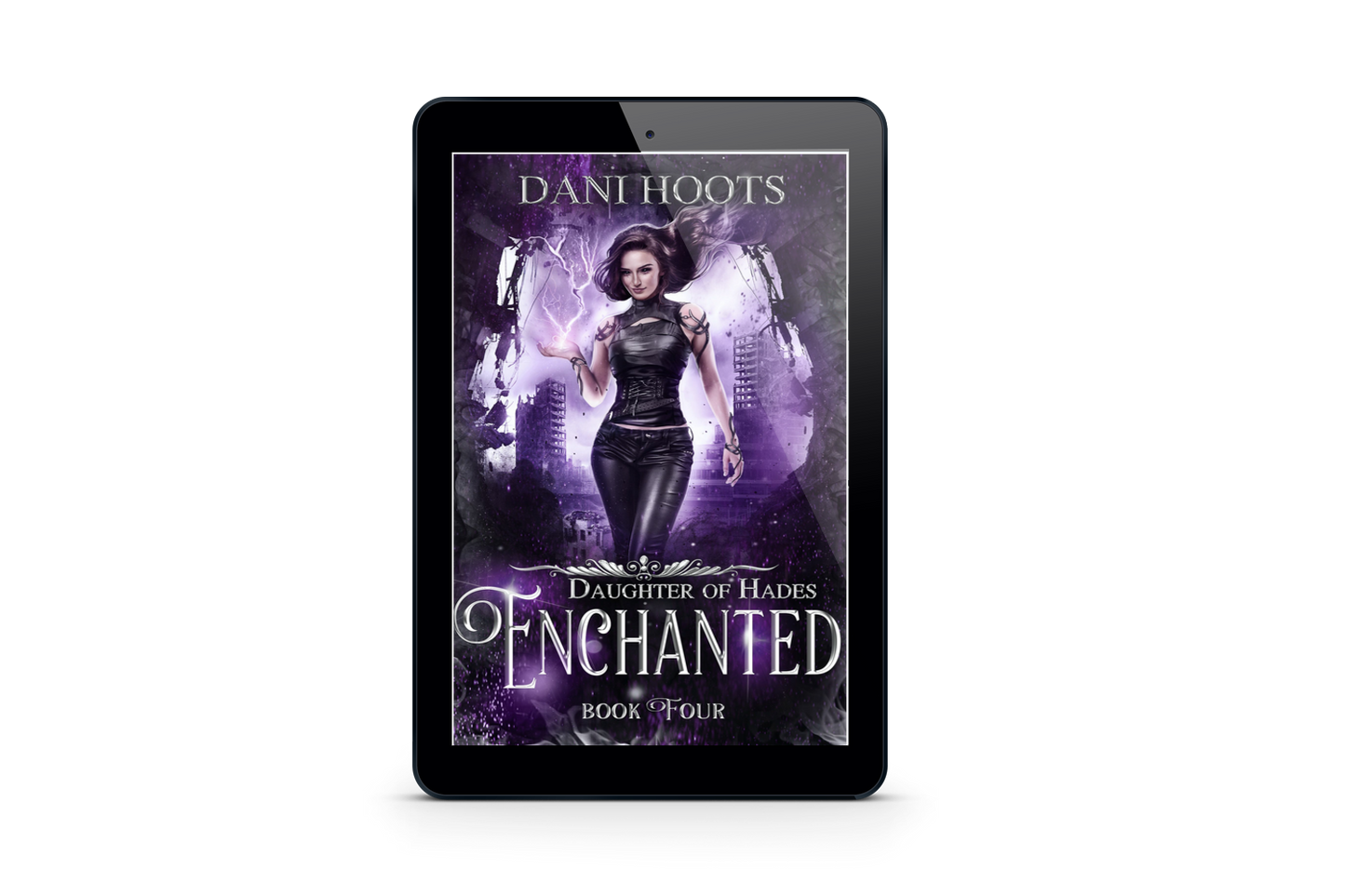 Enchanted (Daughter of Hades, Book 4) eBook