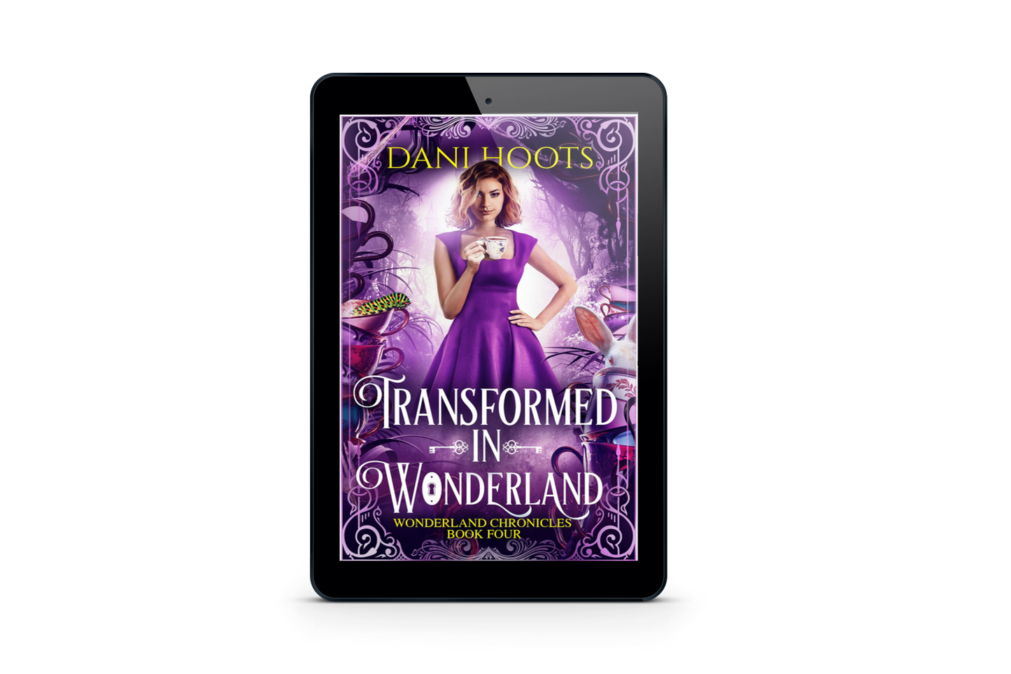 Transformed in Wonderland (Wonderland Chronicles, Book 4) eBook