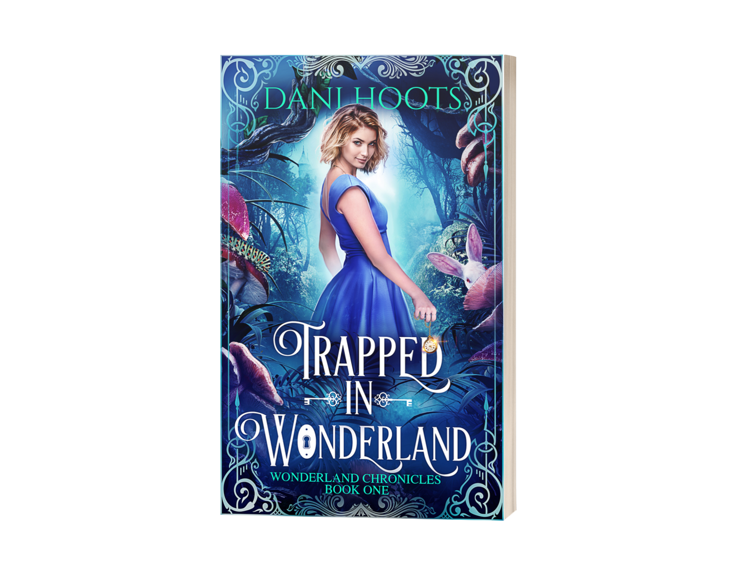 Trapped in Wonderland (Wonderland Chronicles, Book 1) paperback — SIGNED