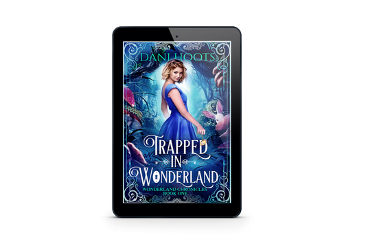 Trapped in Wonderland (Wonderland Chronicles, Book 1) eBook
